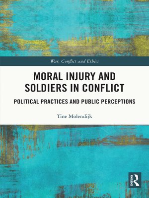 cover image of Moral Injury and Soldiers in Conflict